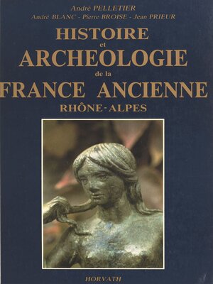 cover image of Histoire et archéologie de la France ancienne
